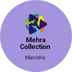 Business logo of Mehra collection