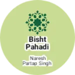 Business logo of Bisht pahadi