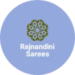 Business logo of Rajnandini sarees