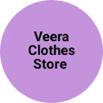 Business logo of Veera clothes store