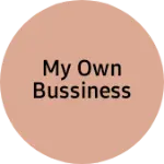 Business logo of My own bussiness