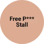 Business logo of Free p*** stall