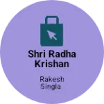 Business logo of Shri radha krishan enterprises