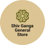 Business logo of Shiv ganga general store