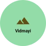 Business logo of Vidmayi