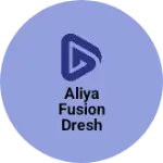 Business logo of Aliya fusion dresh