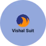 Business logo of Vishal suit