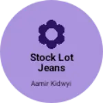 Business logo of Stock lot jeans mumbai 9967216381