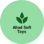 Business logo of Ahad soft toys