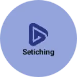 Business logo of Setiching