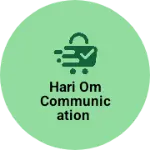 Business logo of Hari om communication