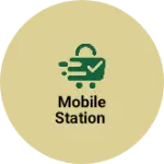 Business logo of Mobile station