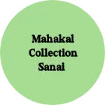 Business logo of Mahakal collection sanai