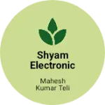 Business logo of Shyam Electronic Care