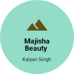 Business logo of Majisha Beauty