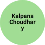 Business logo of Kalpana Choudhary