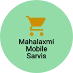 Business logo of Mahalaxmi mobile sarvis point