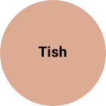 Business logo of Tish