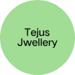 Business logo of Tejus jwellery