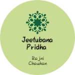 Business logo of Jeetubana pridha