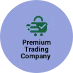 Business logo of Premium trading company