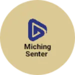 Business logo of Miching senter