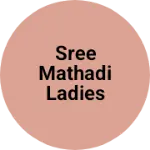 Business logo of Sree mathadi ladies emporium