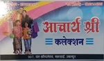 Business logo of Acharya Shri collection