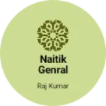 Business logo of Naitik Genral Store