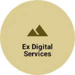 Business logo of Ex Digital Services