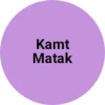 Business logo of Kamt matak