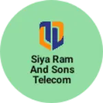 Business logo of Siya ram and sons telecom