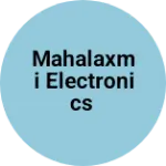 Business logo of Mahalaxmi Electronics