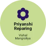 Business logo of Priyanshi Reparing Services