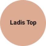 Business logo of Ladis top