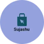 Business logo of Sujashu