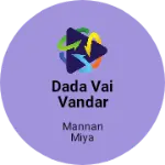 Business logo of Dada vai vandar