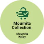 Business logo of Moumita collection