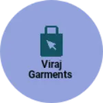 Business logo of Viraj garments