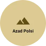 Business logo of Azad polsi