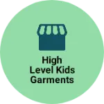 Business logo of High level kids garments
