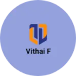 Business logo of Vithai F