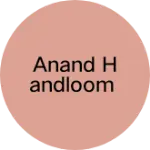Business logo of Anand Handloom