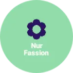 Business logo of Nur fassion