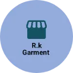 Business logo of R.k garment