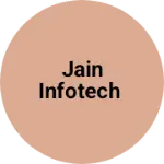 Business logo of Jain infotech