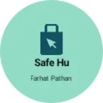 Business logo of Safe hu