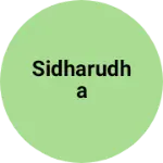 Business logo of Sidharudha