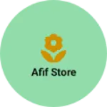 Business logo of Afif store