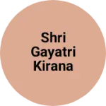 Business logo of Shri Gayatri kirana